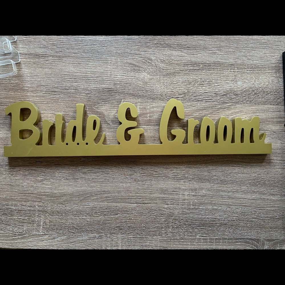 Bride & Groom sign